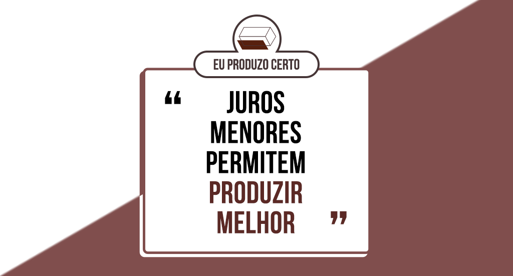 Benildo Teles:”Juros certos permitem produzir melhor”