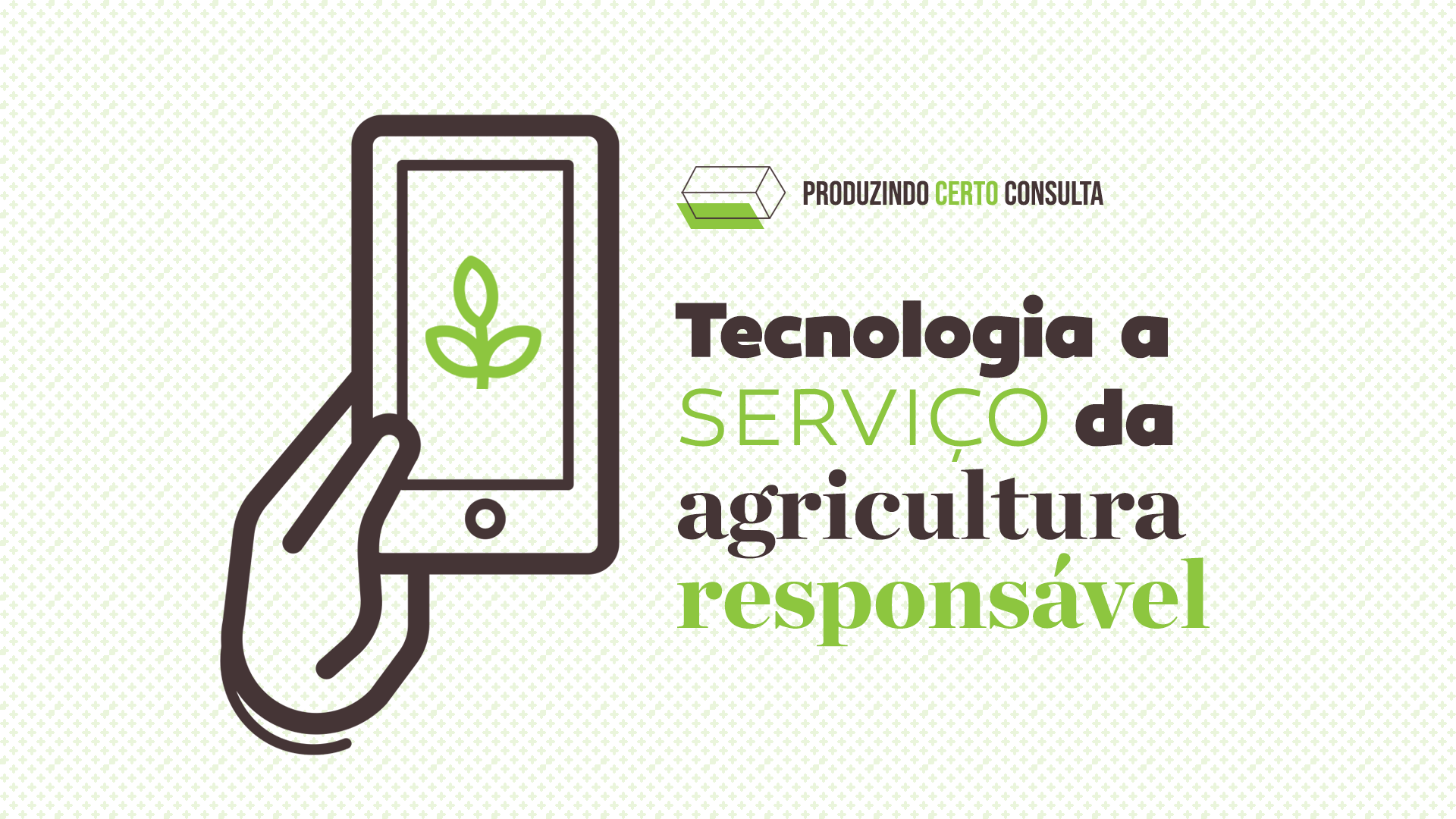 Produzindo Certo Consulta: tecnologia a serviço do agro responsável