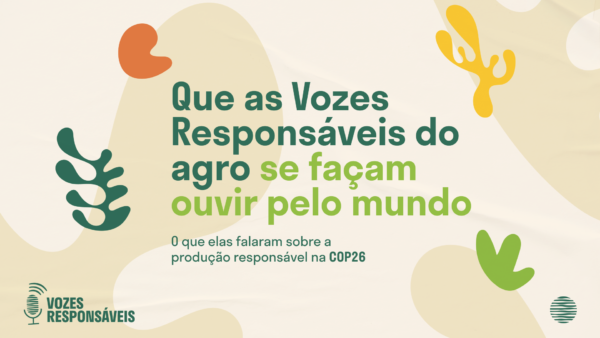 Que as Vozes Responsáveis do agro se façam ouvir pelo mundo